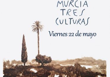 Murcia Tres Culturas. Viernes 22 de mayo