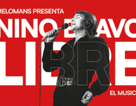 Nino Bravo – Libre, el musical