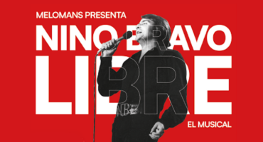 Nino Bravo – Libre, el musical