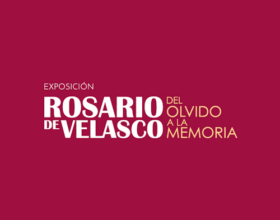 Rosario de Velasco. Del olvido a la memoria