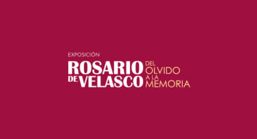 Rosario de Velasco. Del olvido a la memoria